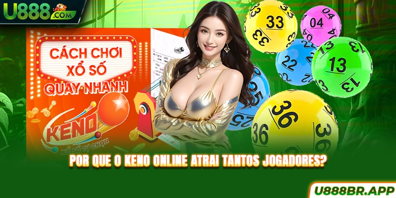 por-que-o-keno-online-atrai-tantos-jogadores