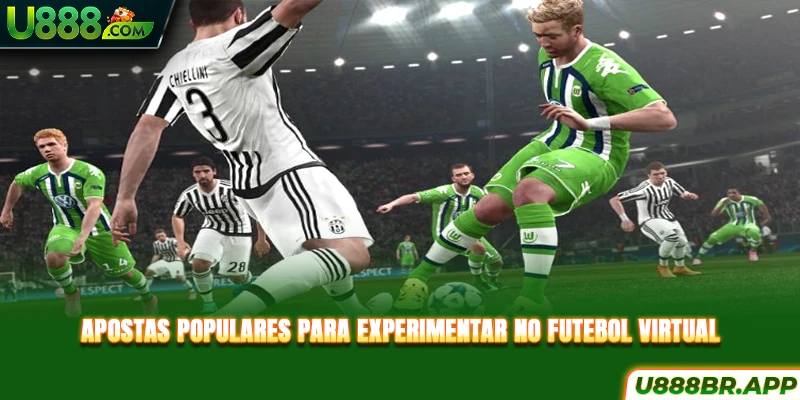 apostas-populares-para-experimentar-no-futebol-virtual